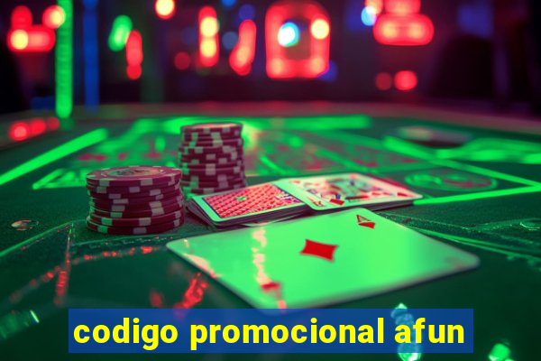 codigo promocional afun